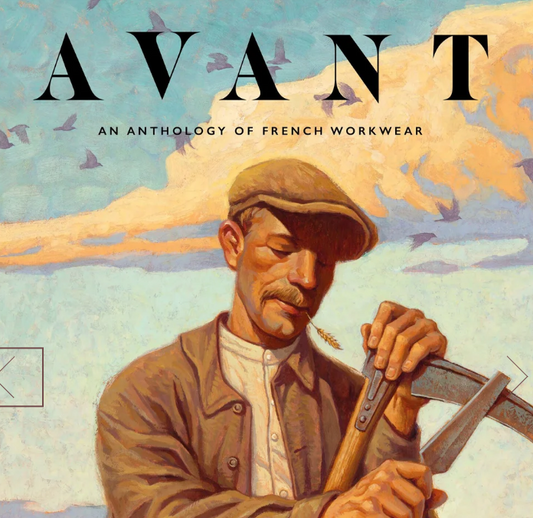 AVANT - An Anthology of French Workwear