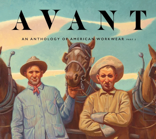 AVANT - An Anthology of American Workwear Part 2